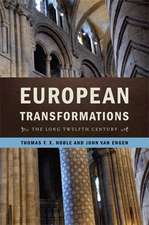 European Transformations – The Long Twelfth Century