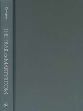 The Trail Of Martyrdom – Persecution and Resistance in Sixteenth–Century England