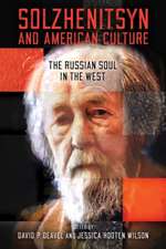 Solzhenitsyn and American Culture – The Russian Soul in the West