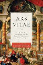 Ars Vitae – The Fate of Inwardness and the Return of the Ancient Arts of Living