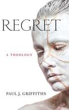 Regret – A Theology