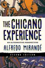 The Chicano Experience – An Alternative Perspective