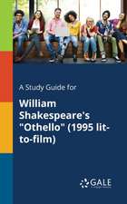 A Study Guide for William Shakespeare's 