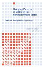 Changing Patterns of Voting in the Northern United States – Electoral Realignment, 1952–1996