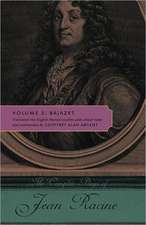 The Complete Plays of Jean Racine – Volume 2: Bajazet