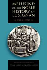 Melusine; or, The Noble History of Lusignan