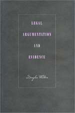 Legal Argumentation and Evidence