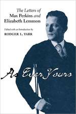 As Ever Yours – The Letters of Max Perkins and Elizabeth Lemmon