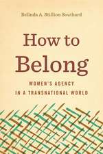 How to Belong – Women′s Agency in a Transnational World