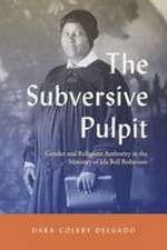 Delgado, D: Subversive Pulpit