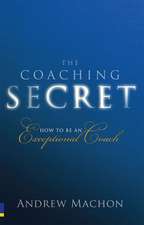 Machon, A: Coaching Secret, The