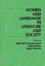 Women and Language in Literature and Society