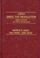 Libya Since the Revolution