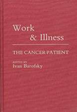 Work and Illness: The Cancer Patient