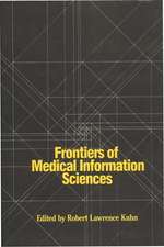 Frontiers of Medical Information Sciences