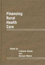 Financing Rural Health Care