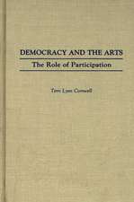 Democracy and the Arts: The Role of Participation