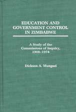 Education and Government Control in Zimbabwe: A Study of the Commissions of Inquiry, 1908-1974