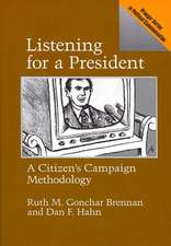 Listening for a President: A Citizen's Campaign Methodology