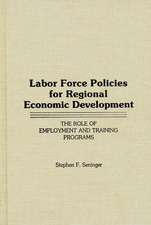 Labor Force Policies for Regional Economic Development