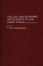 The Law and Economic Development in the Third World