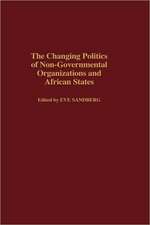 The Changing Politics of Non-Governmental Organizations and African States