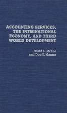 Accounting Services, The International Economy, and Third World Development