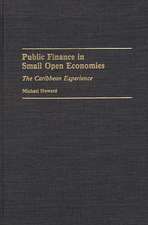 Public Finance in Small Open Economies: The Caribbean Experience