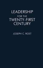 Leadership for the Twenty-First Century