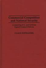 Commercial Competition and National Security: Comparing U.S. and German Export Control Policies