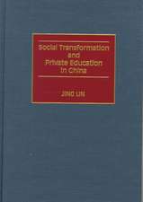 Social Transformation and Private Education in China