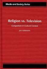 Religion vs. Television: Competitors in Cultural Context