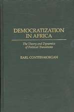 Democratization in Africa: The Theory and Dynamics of Political Transitions