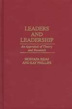 Leaders and Leadership: An Appraisal of Theory and Research