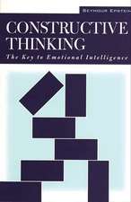 Constructive Thinking: The Key to Emotional Intelligence