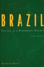 Brazil: Politics in a Patrimonial Society