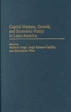 Capital Markets, Growth, and Economic Policy in Latin America