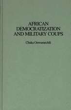 African Democratization and Military Coups