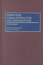 Computers, Human Interaction, and Organizations: Critical Issues