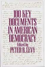 100 Key Documents in American Democracy