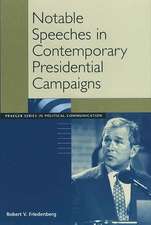 Notable Speeches in Contemporary Presidential Campaigns