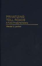 Privatizing Toll Roads