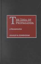 The Idea of Propaganda: A Reconstruction