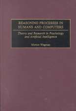 Reasoning Processes in Humans and Computers: Theory and Research in Psychology and Artificial Intelligence