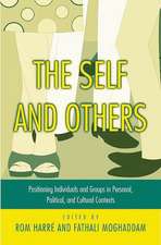 The Self and Others: Positioning Individuals and Groups in Personal, Political, and Cultural Contexts