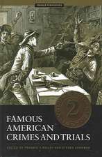 Famous American Crimes and Trials: Volume II, 1860-1912