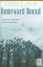 Homeward Bound: American Veterans Return from War