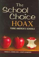 The School Choice Hoax: Fixing America's Schools