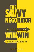 The Savvy Negotiator