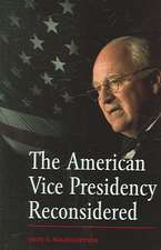 The American Vice Presidency Reconsidered